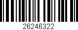 Código de barras (EAN, GTIN, SKU, ISBN): '26246322'