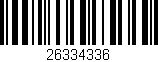 Código de barras (EAN, GTIN, SKU, ISBN): '26334336'