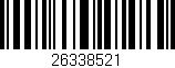 Código de barras (EAN, GTIN, SKU, ISBN): '26338521'