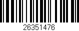 Código de barras (EAN, GTIN, SKU, ISBN): '26351476'