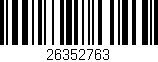 Código de barras (EAN, GTIN, SKU, ISBN): '26352763'
