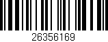 Código de barras (EAN, GTIN, SKU, ISBN): '26356169'
