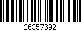 Código de barras (EAN, GTIN, SKU, ISBN): '26357692'