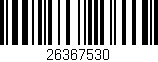 Código de barras (EAN, GTIN, SKU, ISBN): '26367530'