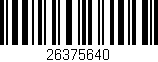 Código de barras (EAN, GTIN, SKU, ISBN): '26375640'