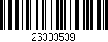 Código de barras (EAN, GTIN, SKU, ISBN): '26383539'