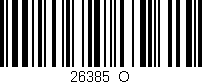 Código de barras (EAN, GTIN, SKU, ISBN): '26385_O'