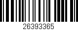Código de barras (EAN, GTIN, SKU, ISBN): '26393365'