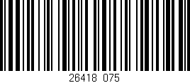 Código de barras (EAN, GTIN, SKU, ISBN): '26418/075'