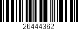 Código de barras (EAN, GTIN, SKU, ISBN): '26444362'