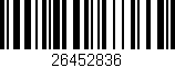 Código de barras (EAN, GTIN, SKU, ISBN): '26452836'