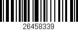 Código de barras (EAN, GTIN, SKU, ISBN): '26458339'
