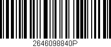 Código de barras (EAN, GTIN, SKU, ISBN): '2646098840P'