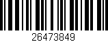 Código de barras (EAN, GTIN, SKU, ISBN): '26473849'