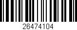 Código de barras (EAN, GTIN, SKU, ISBN): '26474104'