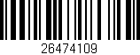 Código de barras (EAN, GTIN, SKU, ISBN): '26474109'