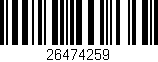 Código de barras (EAN, GTIN, SKU, ISBN): '26474259'
