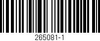 Código de barras (EAN, GTIN, SKU, ISBN): '265081-1'