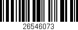Código de barras (EAN, GTIN, SKU, ISBN): '26546073'