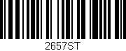 Código de barras (EAN, GTIN, SKU, ISBN): '2657ST'
