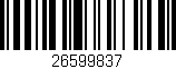 Código de barras (EAN, GTIN, SKU, ISBN): '26599837'