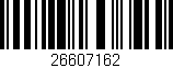 Código de barras (EAN, GTIN, SKU, ISBN): '26607162'