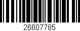 Código de barras (EAN, GTIN, SKU, ISBN): '26607785'