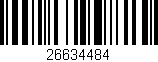 Código de barras (EAN, GTIN, SKU, ISBN): '26634484'