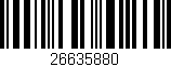 Código de barras (EAN, GTIN, SKU, ISBN): '26635880'