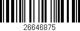 Código de barras (EAN, GTIN, SKU, ISBN): '26646875'