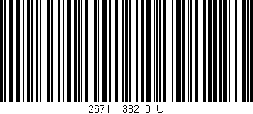 Código de barras (EAN, GTIN, SKU, ISBN): '26711_382_0_U'