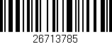 Código de barras (EAN, GTIN, SKU, ISBN): '26713785'