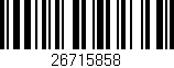 Código de barras (EAN, GTIN, SKU, ISBN): '26715858'