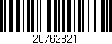 Código de barras (EAN, GTIN, SKU, ISBN): '26762821'