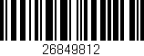 Código de barras (EAN, GTIN, SKU, ISBN): '26849812'