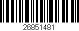 Código de barras (EAN, GTIN, SKU, ISBN): '26851481'