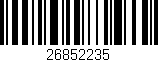 Código de barras (EAN, GTIN, SKU, ISBN): '26852235'