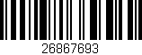 Código de barras (EAN, GTIN, SKU, ISBN): '26867693'