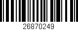 Código de barras (EAN, GTIN, SKU, ISBN): '26870249'
