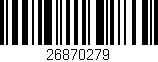 Código de barras (EAN, GTIN, SKU, ISBN): '26870279'