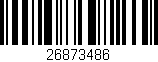 Código de barras (EAN, GTIN, SKU, ISBN): '26873486'
