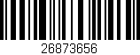 Código de barras (EAN, GTIN, SKU, ISBN): '26873656'