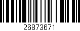 Código de barras (EAN, GTIN, SKU, ISBN): '26873671'