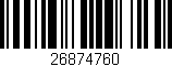 Código de barras (EAN, GTIN, SKU, ISBN): '26874760'