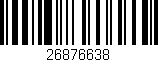 Código de barras (EAN, GTIN, SKU, ISBN): '26876638'