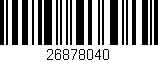 Código de barras (EAN, GTIN, SKU, ISBN): '26878040'