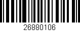 Código de barras (EAN, GTIN, SKU, ISBN): '26880106'
