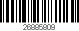 Código de barras (EAN, GTIN, SKU, ISBN): '26885809'