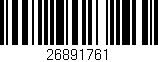 Código de barras (EAN, GTIN, SKU, ISBN): '26891761'