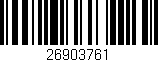 Código de barras (EAN, GTIN, SKU, ISBN): '26903761'